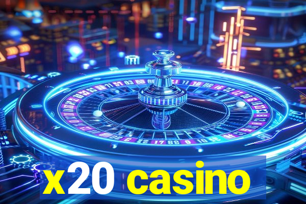 x20 casino